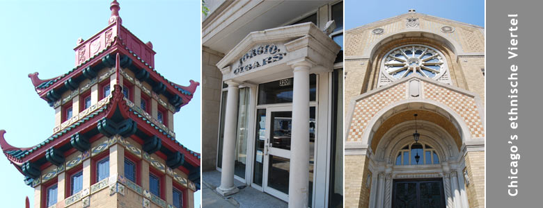 Ethnische Viertel in Chicago: Little Italy, Greektown, Deutsches Viertel, Chinatown